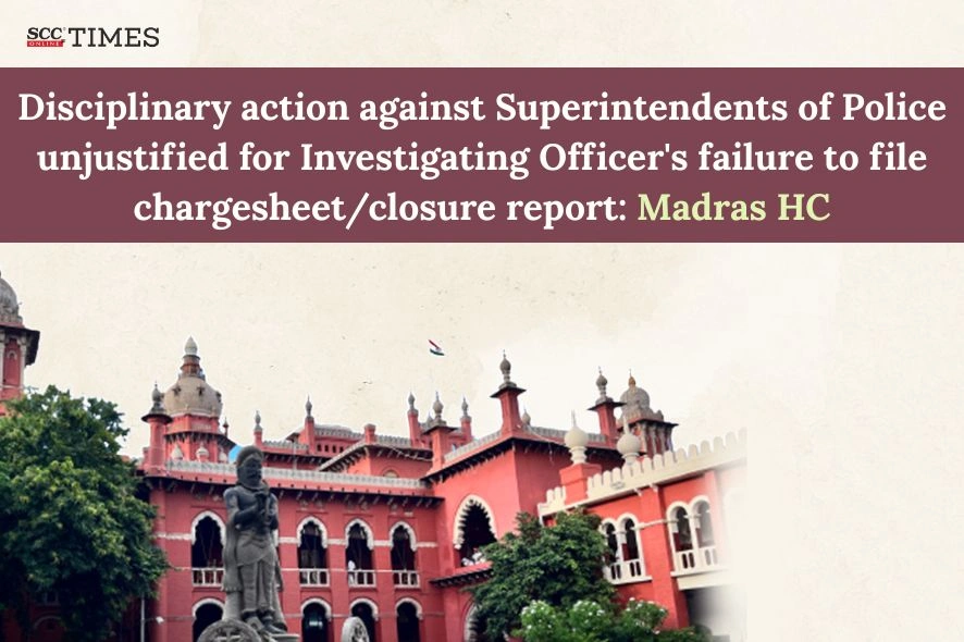 Disciplinary action against SPs