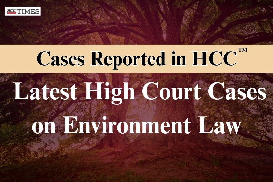 Environmental Protection High Court Cases