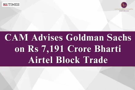 Goldman Sachs Airtel CAM Deal