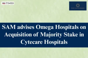 Omega Hospitals Cytecare Acquisition