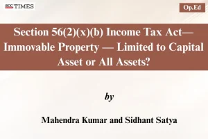 Section 56(2)(x) – Immovable Property Taxation