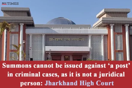 Summons cannot be issued against 'a post' in criminal cases