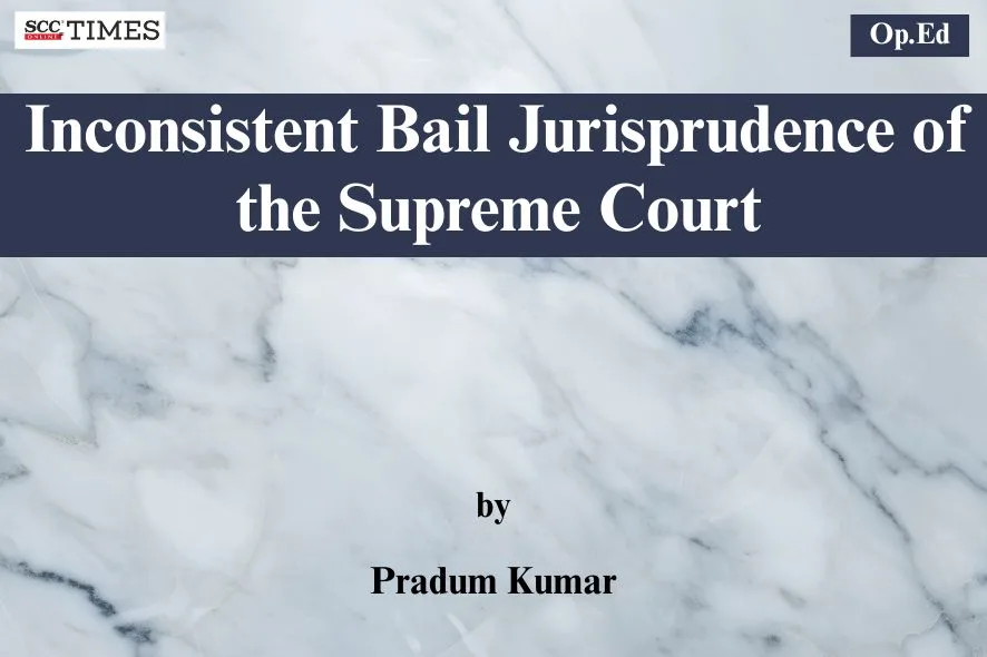 Supreme Court Bail Jurisprudence