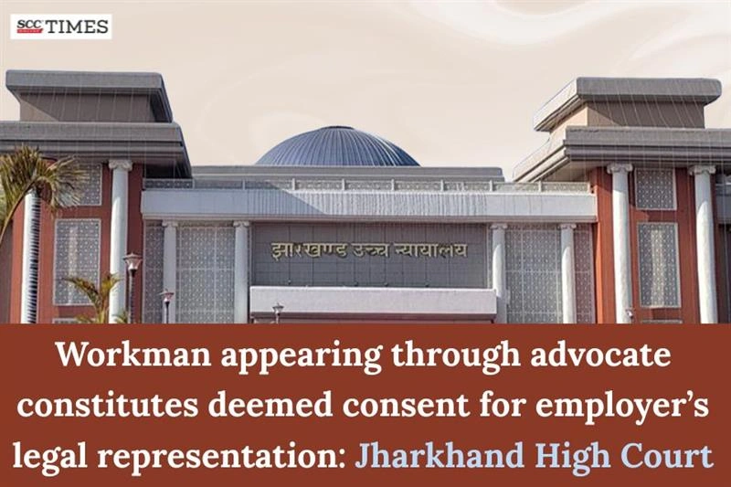 Workman appearing through advocate deemed consent