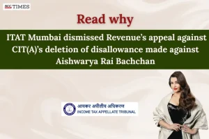deletion of disallowance against Aishwarya Rai