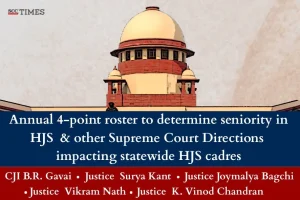 seniority in Higher Judicial Services