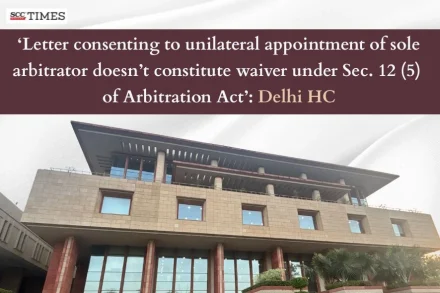 unilateral appointment of sole arbitrator