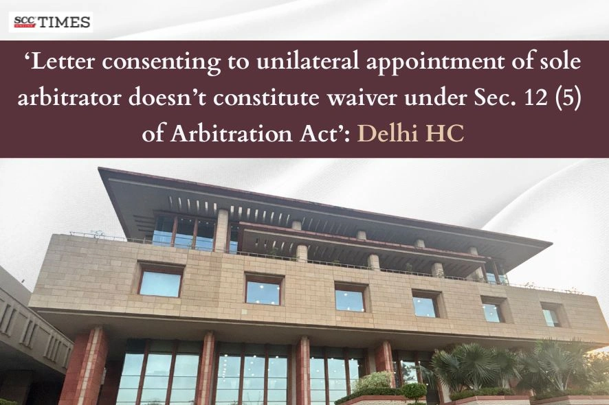 unilateral appointment of sole arbitrator