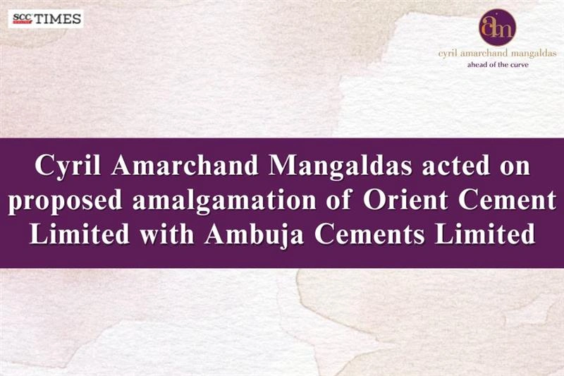 Ambuja Orient Merger CAM Advisory