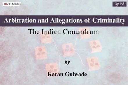 Arbitration and allegations of criminality