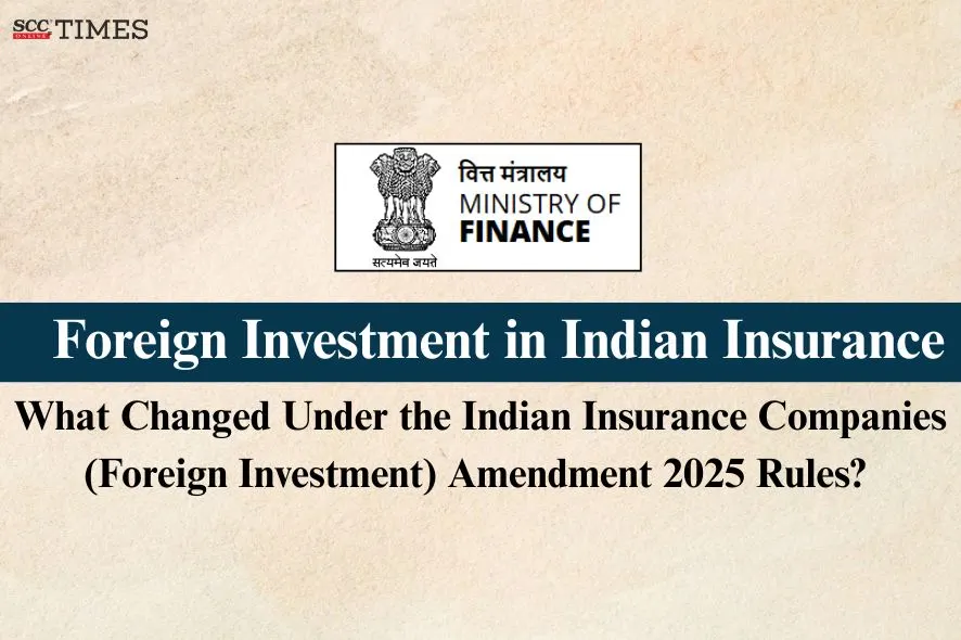 Indian Insurance Companies (Foreign Investment) Amendment Rules