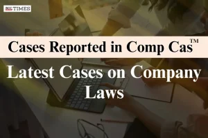 Latest Cases on Company Laws