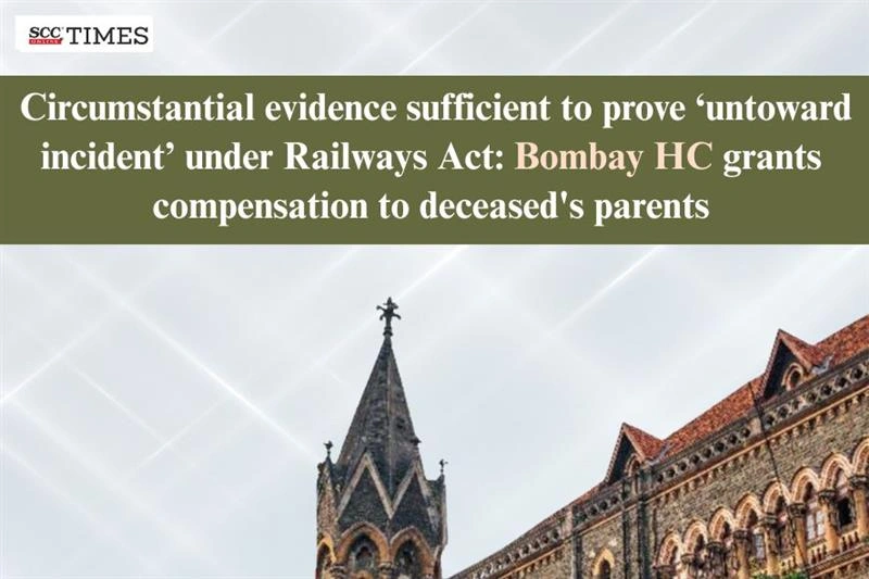 Railways Act circumstantial evidence