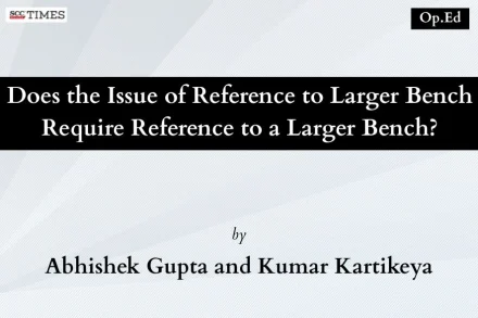 Reference to Larger Bench Supreme Court