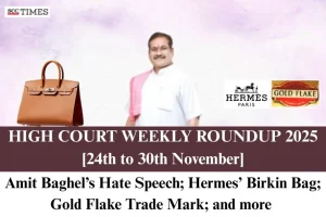 High Court Weekly Roundup