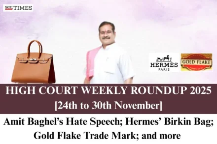 High Court Weekly Roundup