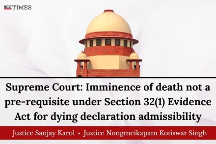 imminent death no pre-requisite for dying declaration