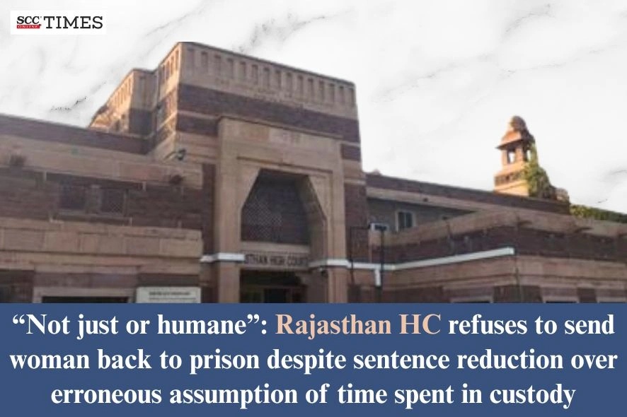 tribal woman sentence reduction over erroneous assumption