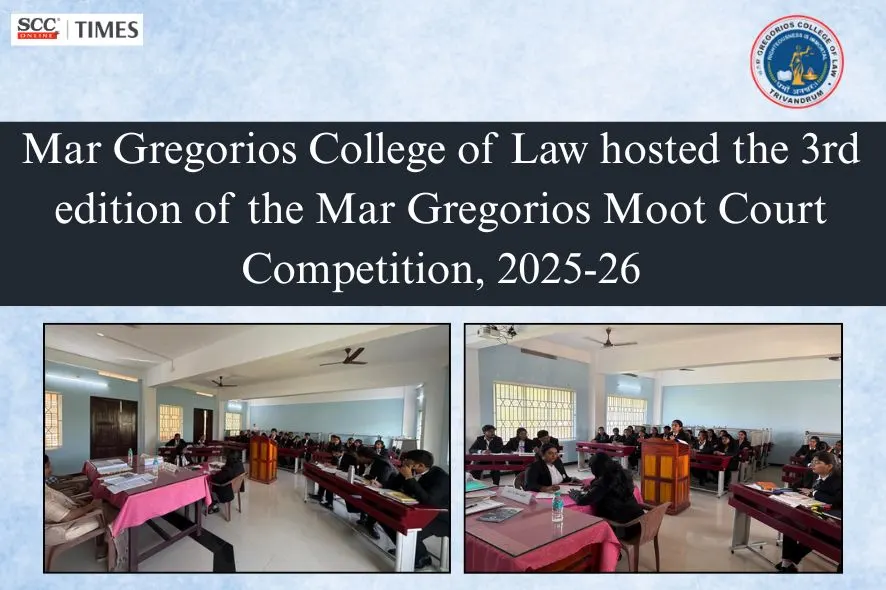 Mar Gregorios College of Law hosted the 3rd edition of the Mar Gregorios Moot Court Competition, 2025-26