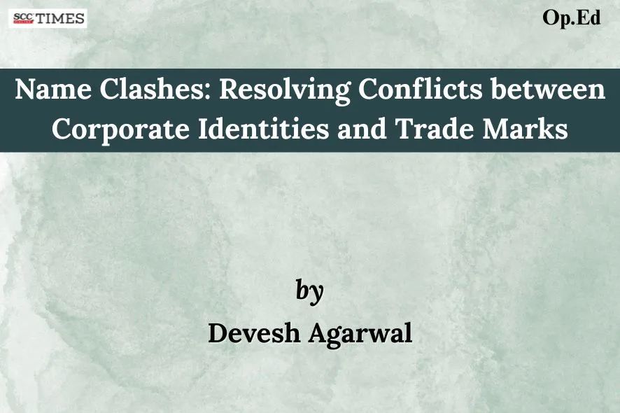 Corporate Name and Trade Mark Conflicts