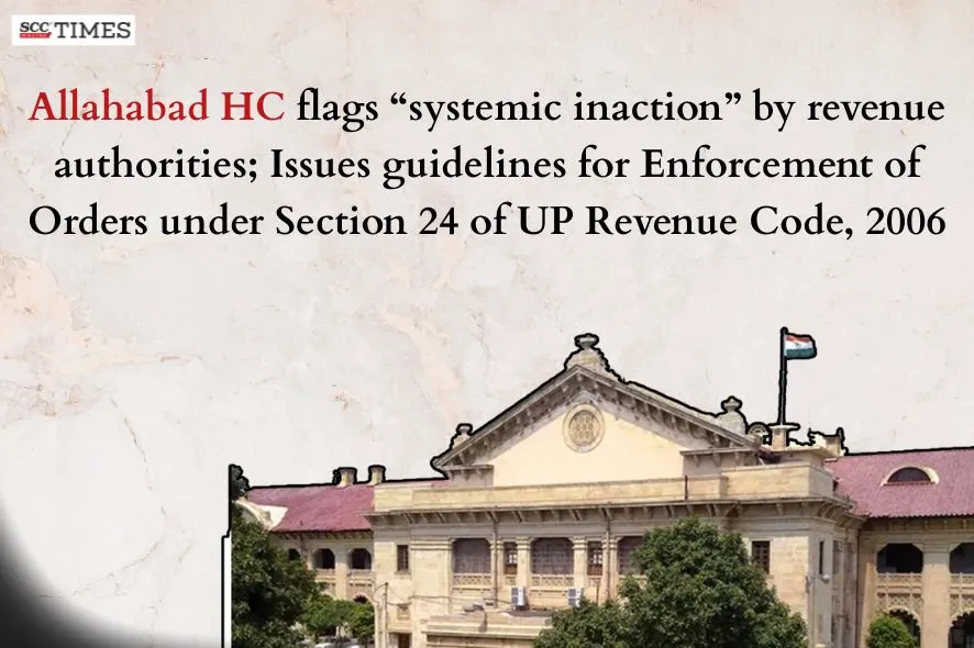 Enforcement of Orders under S. 24 of UP Revenue Code