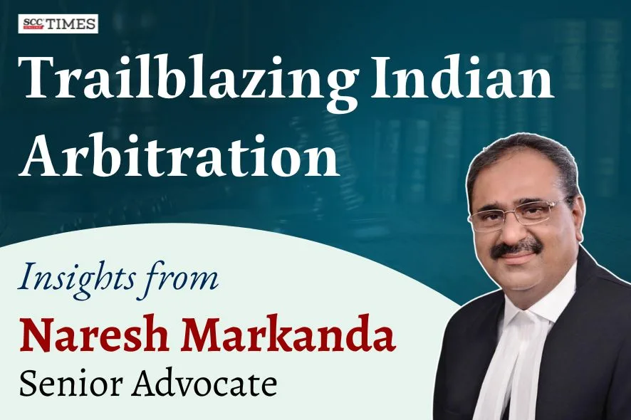 Senior Advocate Naresh Markanda