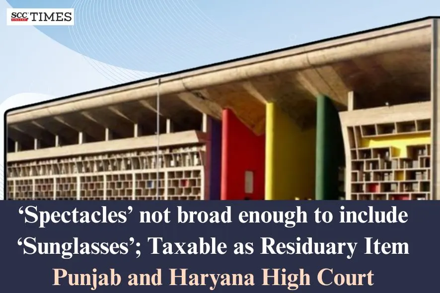 Sunglasses Are Not 'Spectacles'