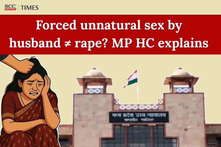 forced unnatural sex by husband rape