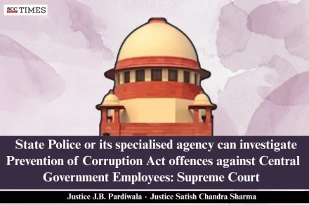 jurisdiction to investigate Prevention of Corruption offences