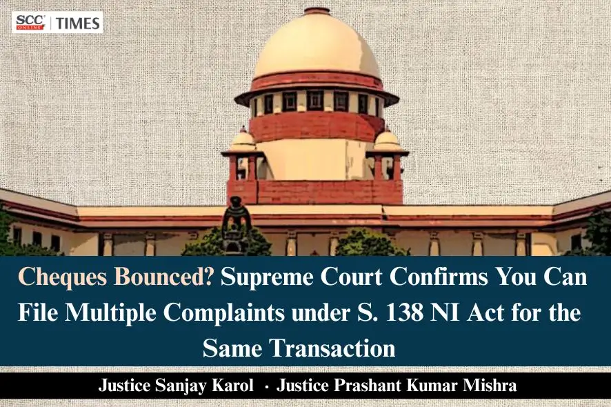 multiple complaints under S. 138 NI Act