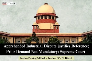 prior demand not mandatory for industrial dispute