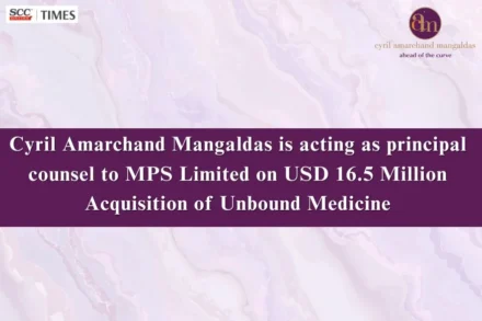 CAM advises MPS Limited Unbound Medicine Acquisition