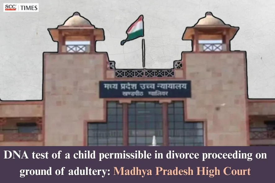 DNA test permissible to prove adultery
