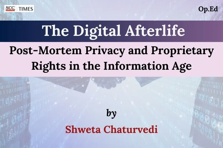 Digital Afterlife Post Mortem Privacy India