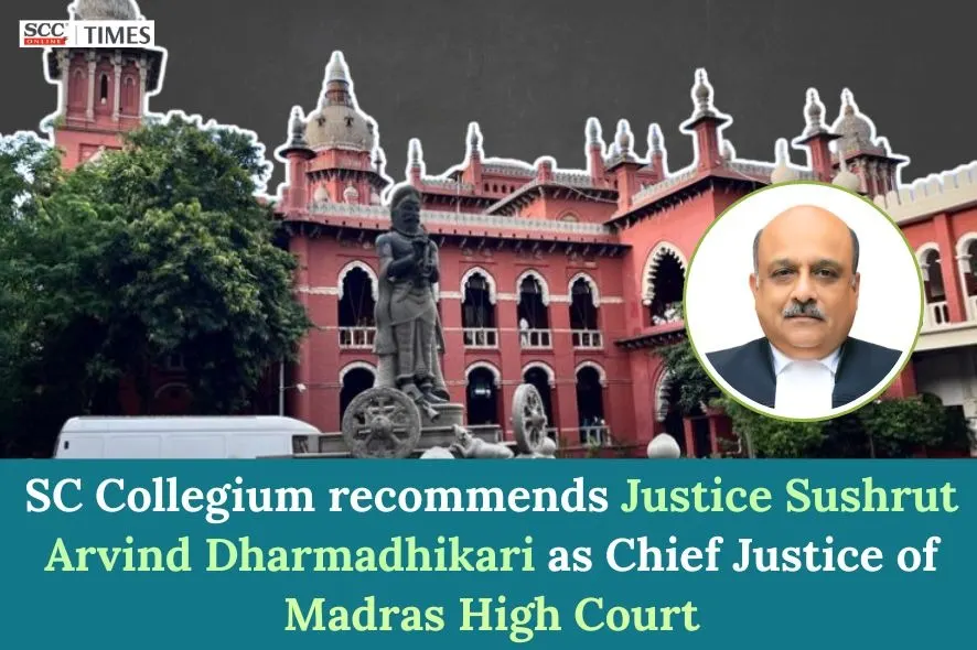 Justice Sushrut Arvind Dharmadhikari Madras High Court