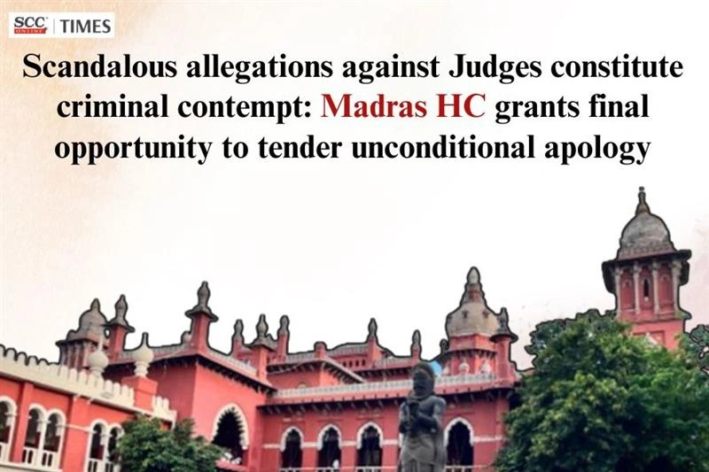 Scandalous allegations against Judges