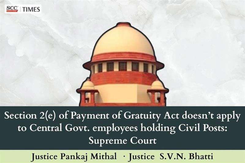 Section 2(e) of Payment of Gratuity Act