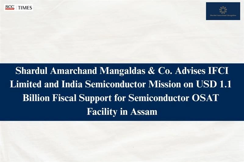 Semiconductor OSAT Facility Fiscal Support India
