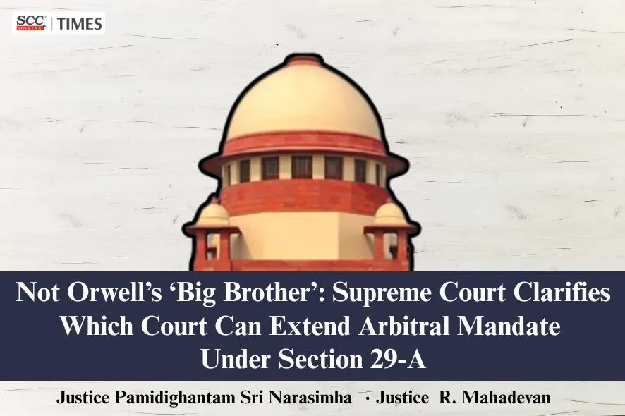 extension of arbitral mandate under Section 29-A