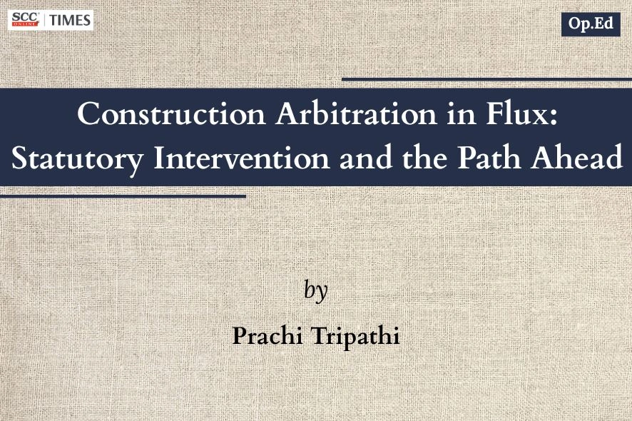 construction arbitration statutory intervention India