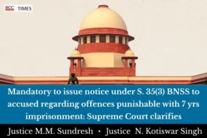issue of notice under S. 35(3) BNSS