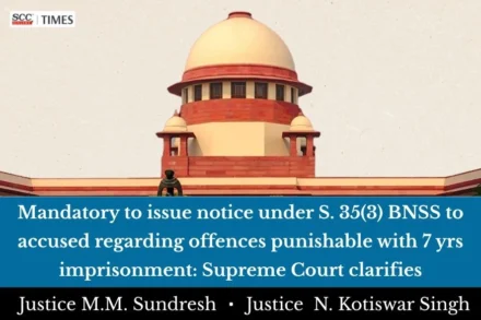 issue of notice under S. 35(3) BNSS