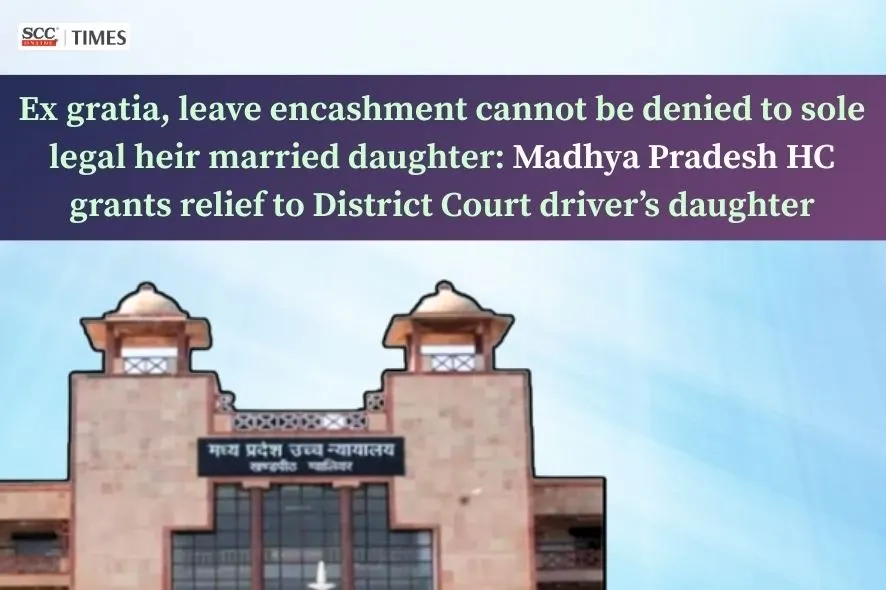 leave encashment to married daughter