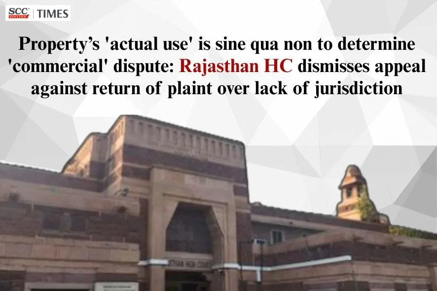 property usage essential to determine commercial dispute