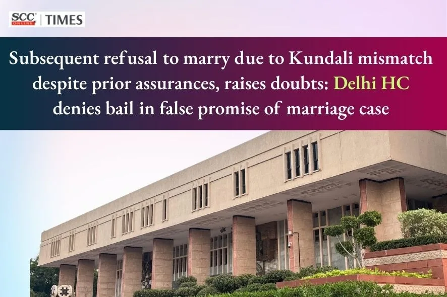 refusal to marry due to Kundali mismatch