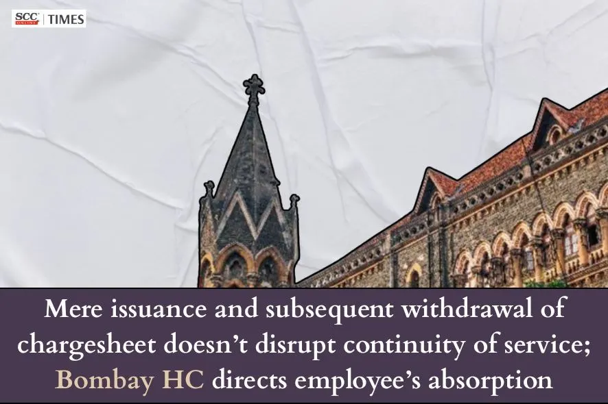 withdrawal of charge sheet does not disrupt service