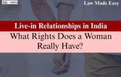 Live-in Relationships in India: What Rights Does a Woman Really Have?