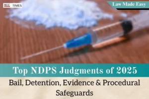 NDPS judgments 2025