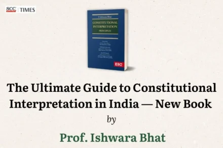 Constitutional Interpretation by P Ishwara Bhat