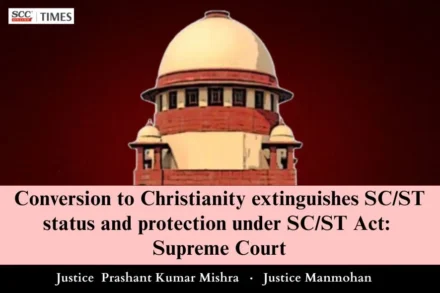 Conversion to Christianity ends Scheduled Caste status